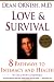 Love and Survival: The Scientific Basis for the Healing Power of Intimacy by Dean Ornish