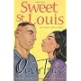 Sweet St. Louis: AN Urban Love Story by Omar Tyree