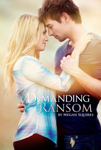 Demanding Ransom by Megan Squires