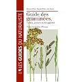 Guide des gramin�es, carex, joncs, et foug�res : Toutes les herbes d'Europe