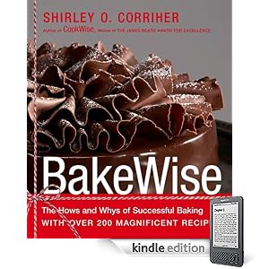 BakeWise: The Hows and Whys of Successful Baking with Over 200 Magnificent Recipes