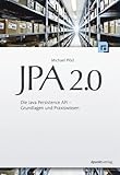 Produkt-Bild: JPA 2.0: Die Java Persistence API -- Grundlagen und Praxiswissen