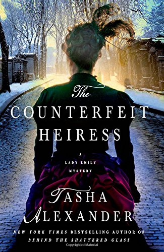 The Counterfeit Heiress: A Lady Emily Mystery (Lady Emily Mysteries)