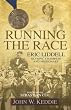 RUNNING THE RACE: Eric Liddell Olympic Champion and Missionary