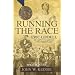 Running the Race: Eric Liddell -- Olympic Champion and Missionary