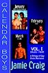 Calendar Boys, Vol. I: January-March