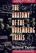 The Anatomy of the Nuremberg Trials: A Personal Memoir