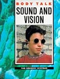 Sound and vision : the sensory systems