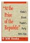 "At the Price of the Republic": Hlinka's Slovak People's Party, 1929-1938 (Series in Russian and East European Studies)