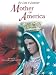 Our Lady of Guadalupe: Mother of America