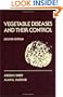Vegetable Diseases and Their Control