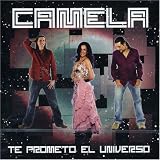 Camela - Te Prometo el Universo ( Audio CD ) - B000OXEQCG