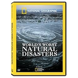 World's Worst Natural Disasters