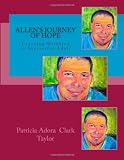 Allens Journey of Hope: Learning Disabled To Successful Adult