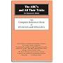 The ABC's and All Their Tricks: The Complete Reference Book of Phonics and Spelling