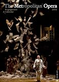 The Metropolitan Opera: 2012 Engagement Calendar