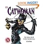 Catwoman: The Visual Guide to the Feline Fatale