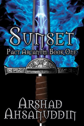 Futuristic Vampire Romance Book: Sunset (Pact Arcanum) by Arshad Ahsanuddin