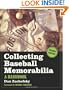 Collecting Baseball Memorabilia: A Handbook, <I>2d ed.</I>