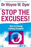 Stop the excuses : how to change lifelong thoughts