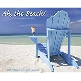 ah the beach calendar 12 months of vacation bliss