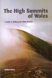 The High Summits of Wales: A Guide to Walking the Welsh Hewitts