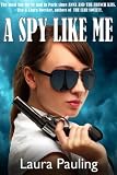 A Spy Like Me (Circle of Spies)