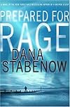 Prepared for Rage: A Novel