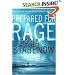 Prepared for Rage: A Novel