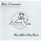 Run with the Pack by  Bad Company 
