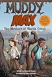 Muddy Max: The Mystery of Marsh Creek