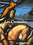 Les Croisades (French Edition)