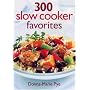 300 Slow Cooker Favorites
