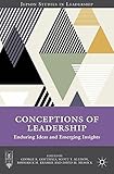 Conceptions of leadership : enduring ideas and emerging insights