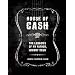 House of Cash: The Legacies of my Father, Johnny Cash