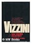 Vizzini: The Secret Lives of America's Most Successful Undercover Agent