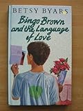 Bingo Brown and the language of love