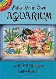 Make Your Own Aquarium with 29 Stickers (Dover Little Activity Books Stickers) by Cathy Beylon (1995) Paperback