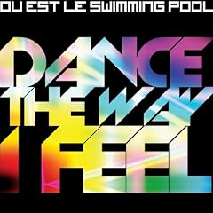 Dance The Way I Feel (Young and Lost Mix)
