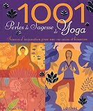 1001 Perles de sagesse de Yoga : Sources d'inspiration pour une vie saine et heureuse