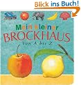 Mein kleiner Brockhaus. Von A bis Z