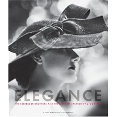 Elegance: The Seeberger Brothers and the Birth of Fashion Photography