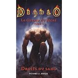 Diablo La Guerre du P�ch�, Tome 1 : Droits du sangpar Richard-A Knaak