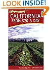 Frommer's California from $70 a Day, Fourth Edition
