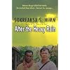 After the Heavy Rain: Khmer Rouge Killed His Family, He Tracked Them, But Not for Revenge...