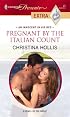 Pregnant By The Italian Count (Harlequin Presents Extra)