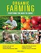 Organic Farming: Everything You Need to Know