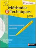 Français Méthodes et techniques : Classes des lycées-élève