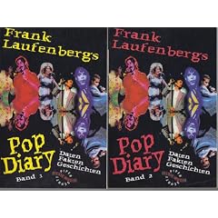Frank Laufenbergs Pop Diary I/ II. Daten. Fakten. Geschichten.: 2 Bde.