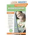 The Mumpreneur Guide: Start Your Own Successful Business